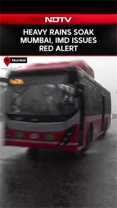 Video: Heavy Rains Soak Mumbai, IMD Issues Red Alert