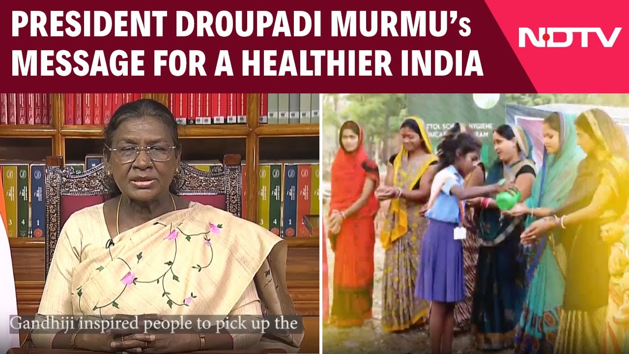 President Droupadi Murmu's Message For A Healthier India