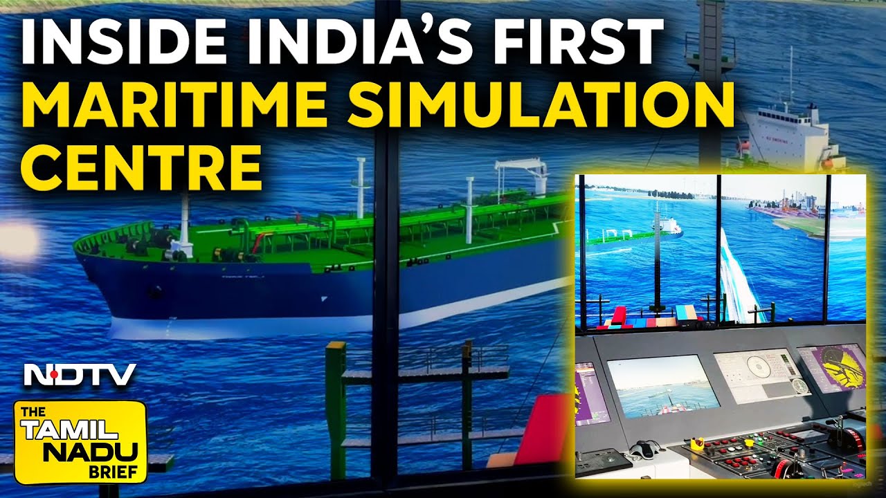 Video : India’s First Maritime Simulation Centre Launched Near Chennai | AMET–Maersk Collaboration