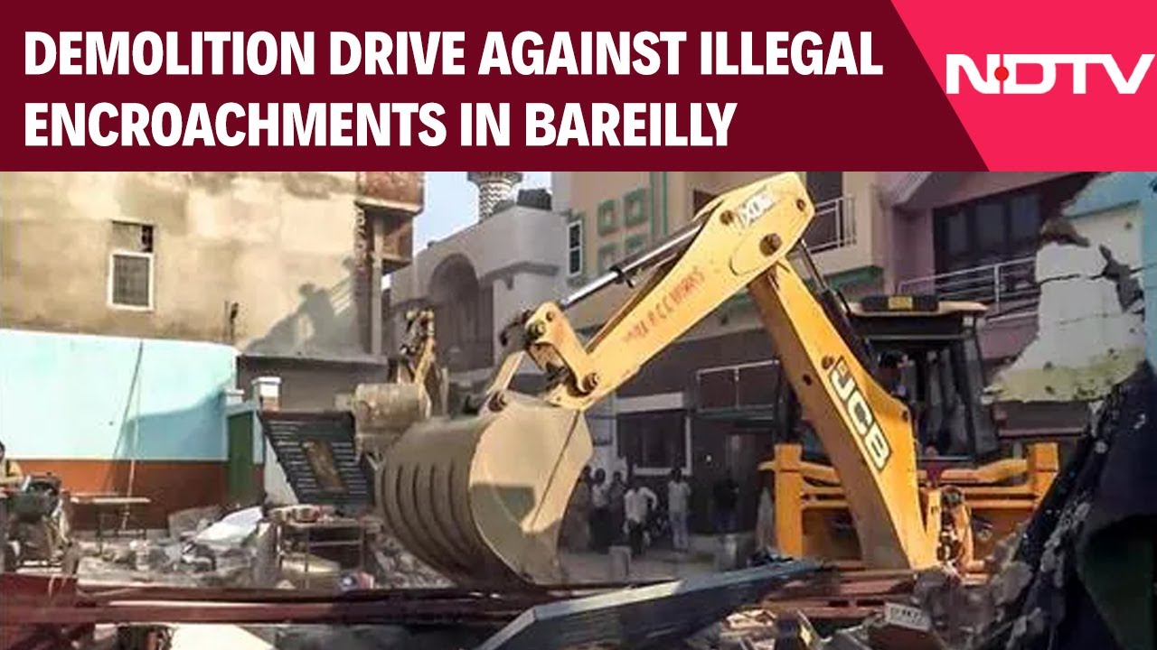 Video: Bareilly Violence News | Demolition Drive Against Illegal Encroachments In Bareilly's Sailani Market