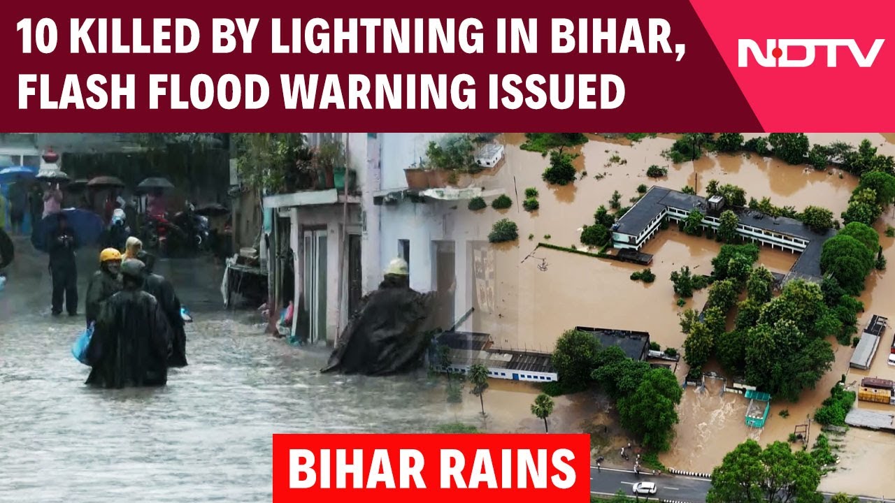 Heavy Rain Triggers Floods In Parts Of Bihar, IMD Issues Flash Flood Warning