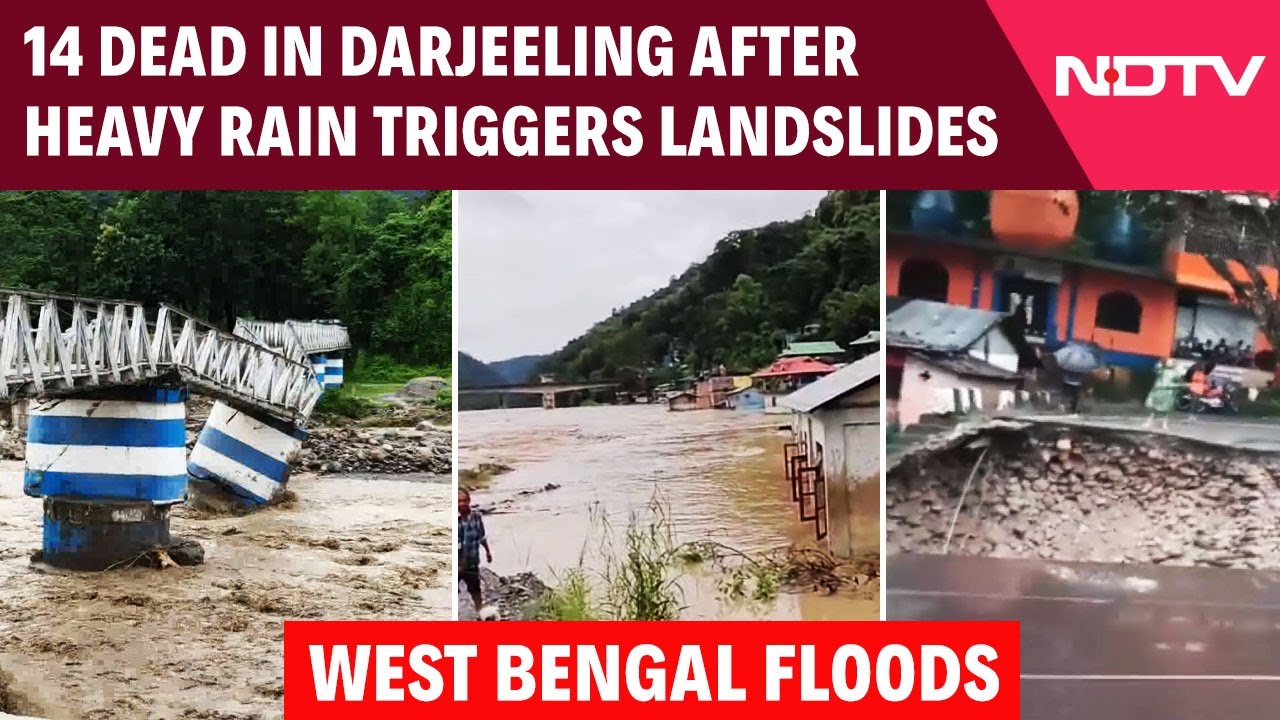 14 Dead In Darjeeling After Rain Triggers Landslides, Sikkim Cut Off