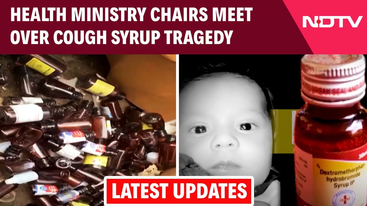 Cough Syrup Tragedy | Centre Holds High-Level Meeting After Cough Syrup Deaths