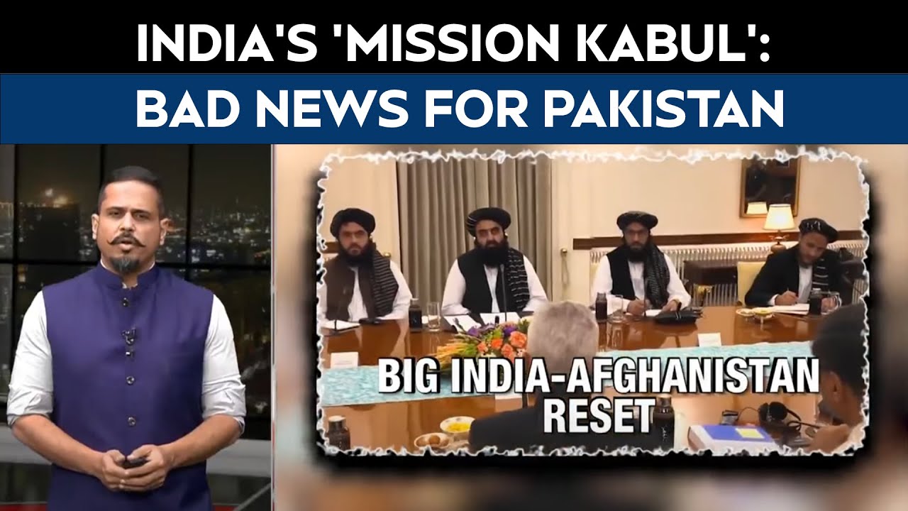 Video: India Afghanistan Ties | India's 'Mission Kabul': Bad News For Pakistan