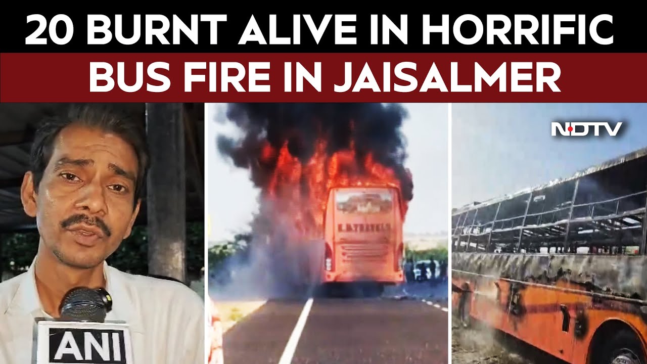 20 Killed As Newly-Purchased Private Bus Catches Fire On Jaisalmer-Jodhpur Highway