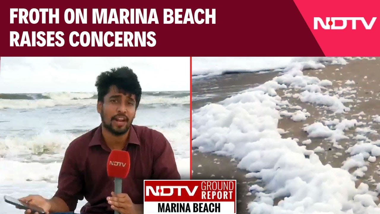 Video: Marina Beach | Froth On Marina Beach Raises Concerns | NDTV Ground Report