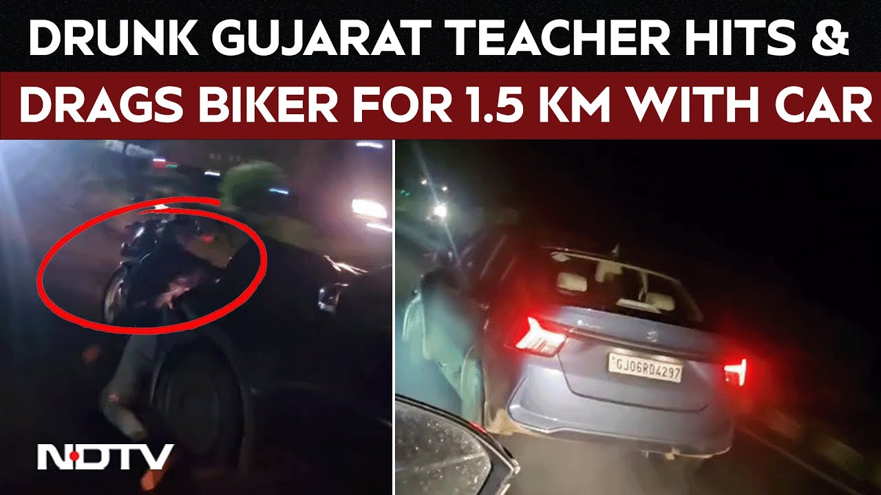 Gujarat Hit & Run | Drunk Teacher Drags Biker For 1.5 km With Car In Gujarat Hit-And-Run