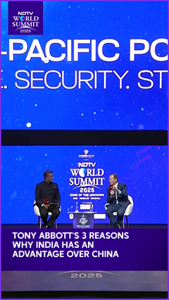 Video: Tony Abbott Lists Out 3 Reasons Why India Has An Advantage Over China At NDTV World Summit