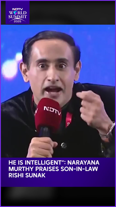 “He Is Intelligent”: Narayana Murthy Praises Son-In-Law Rishi Sunak At NDTV World Summit “He Is Intelligent”: Narayana Murthy Praises Son-In-Law Rishi Sunak At NDTV World Summit