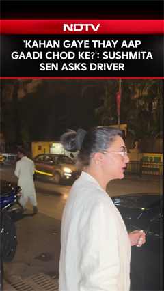 Video: Sushmita Sen | 'Kahan Gaye Thay Aap Gaadi Chod Ke?': Sushmita Sen Asks Driver