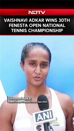 Video: National Tennis Championship | Vaishnavi Adkar Wins 30th Fenesta Open National Tennis Championship
