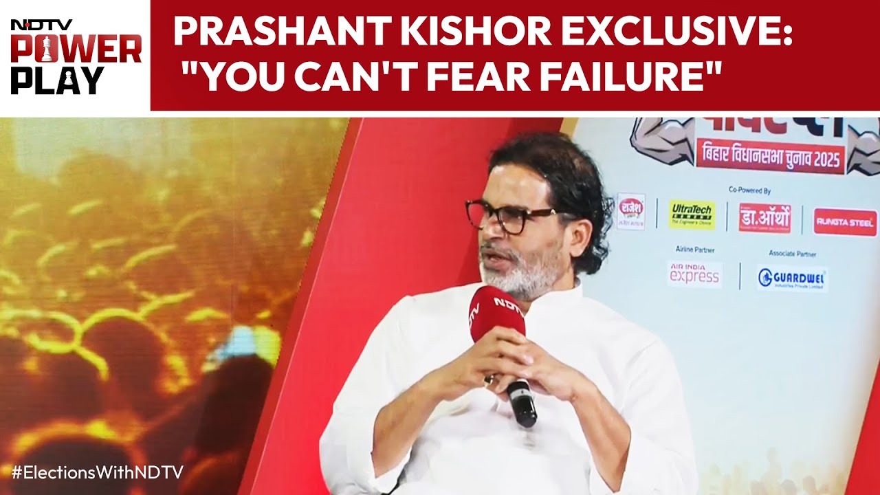 Bihar Elections 2025 | "You Can't Fear Failure": Prashant Kishor Says At NDTV Powerplay