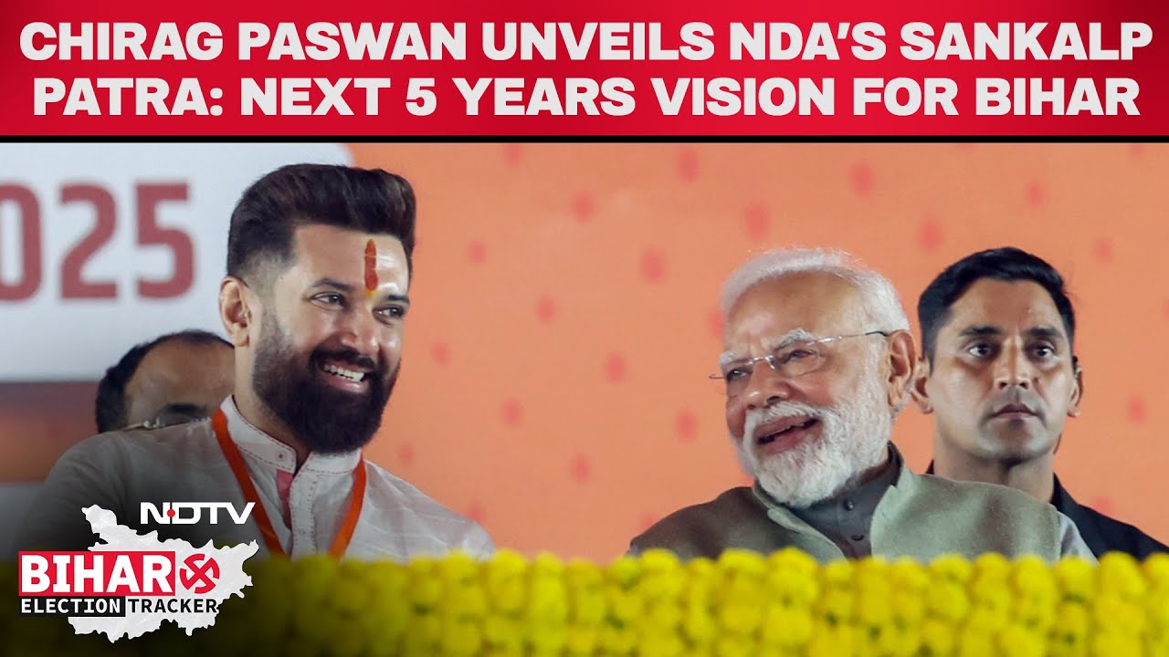 Bihar Election News | Chirag Paswan Unveils NDA's Sankalp Patra: Bihar's Vision For The Next 5 Years