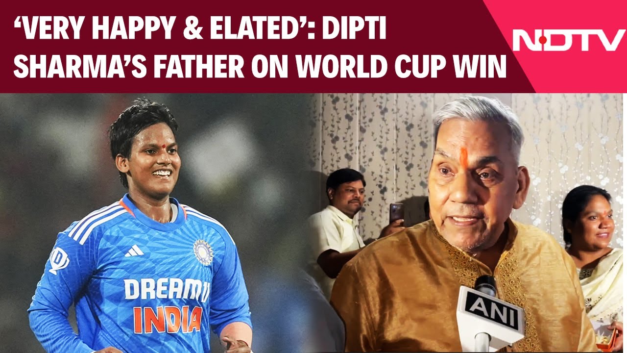 ICC Women's World Cup 2025 | 'Very Happy & Elated': Dipti Sharma's Father Hails Her Performance