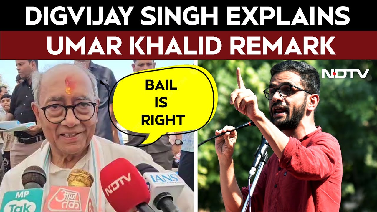 Digvijay Singh Explains Umar Khalid Remark: "Bail Is A Right"