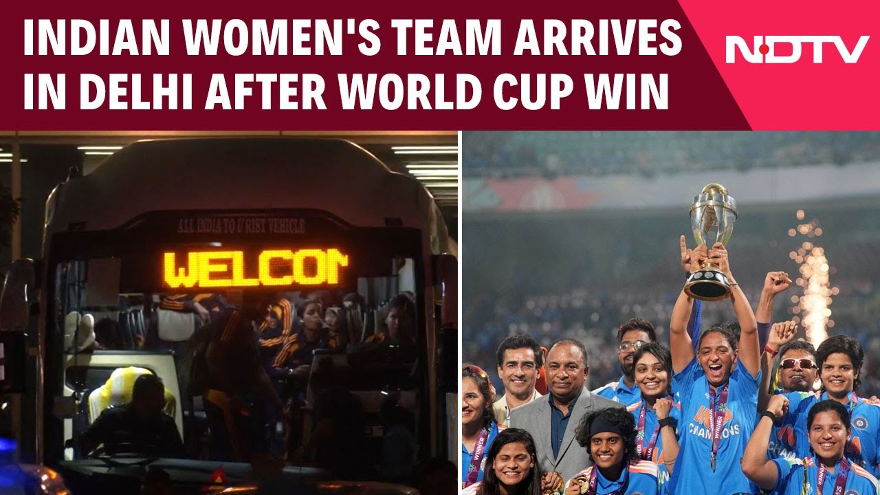Women's World Cup Win | Indian Women's Team Arrives In Delhi After World Cup Win