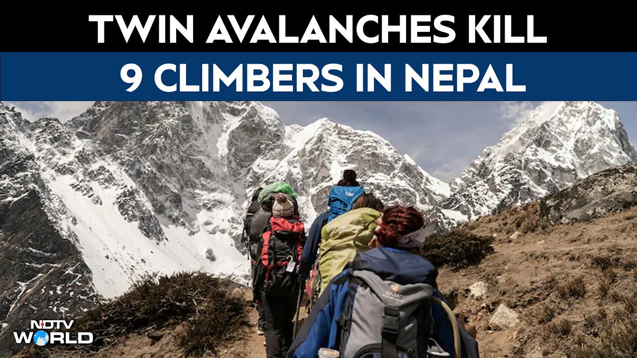 Nepal Avalanche | Twin Avalanches Claims 9 Climbers In Nepal, Including 2 Local Guides
