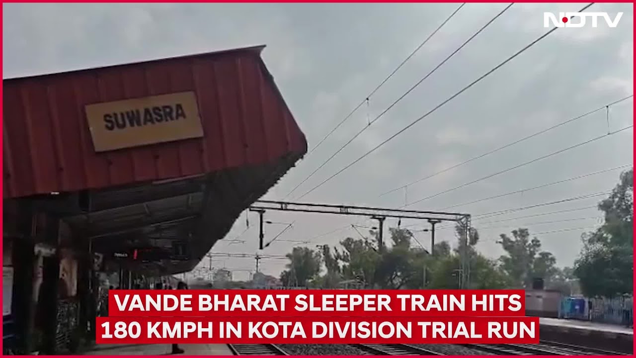 Vande Bharat Sleeper Train Hits 180 Kmph In Kota Division Trial Run