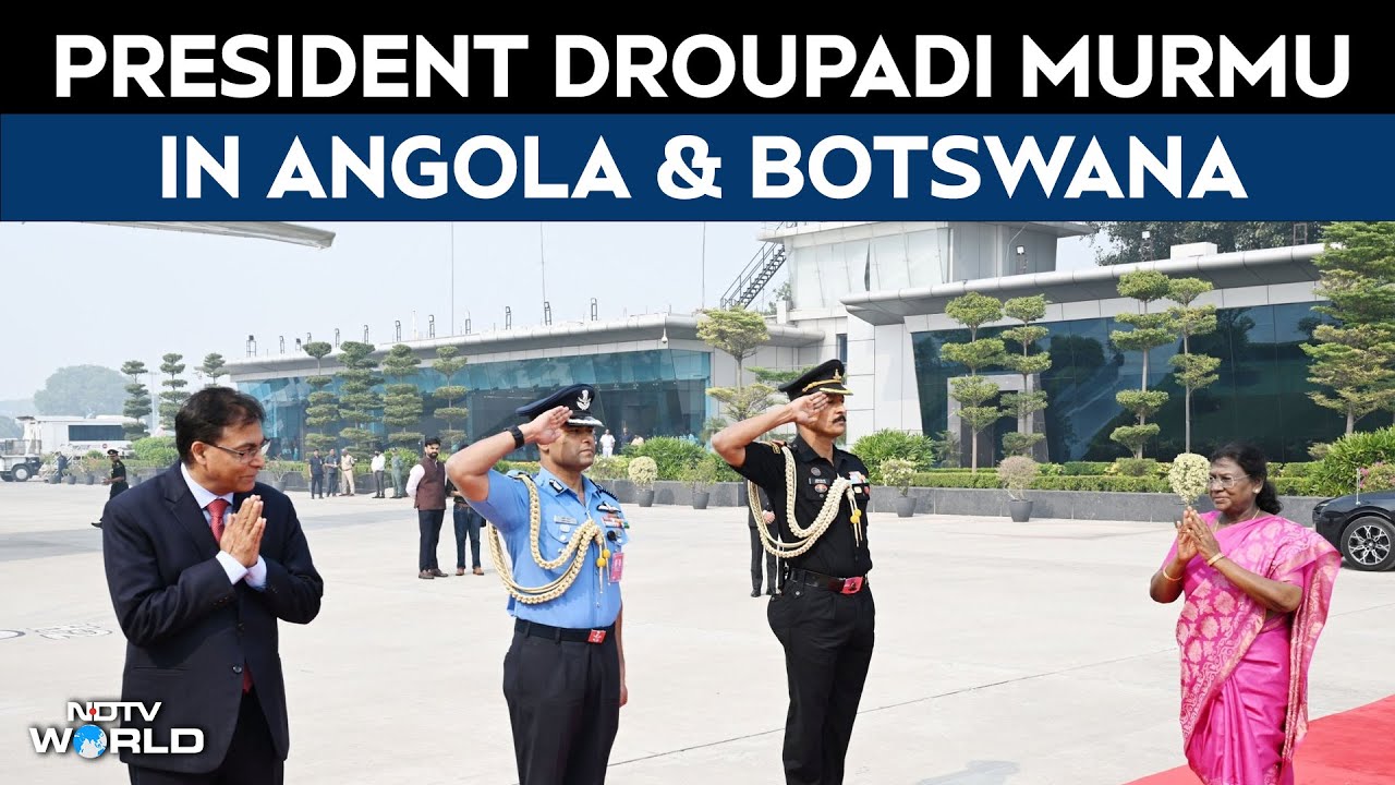 President Murmu Embarks On Historic Diplomatic Tour Of Angola And Botswana To Boost Bilateral Ties