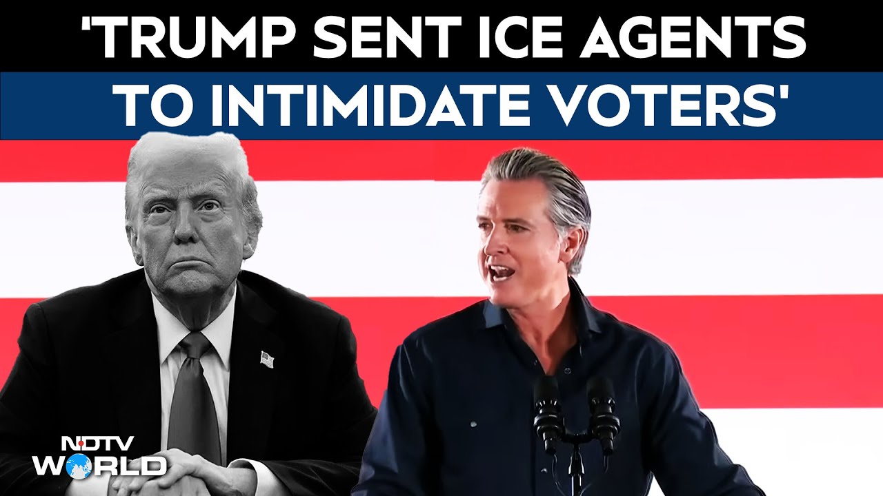 Newsom Vs Trump | Gavin Newsom: Trump 'Sent ICE Agents To Intimidate California Voters'