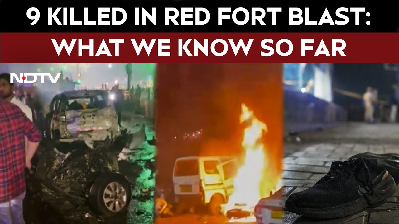 Red Fort Blast News | 9 Killed In Blast Near Red Fort, Hours After Explosives Found In Faridabad