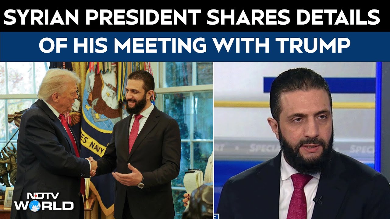 Trump News | Syrian President & Trump Discussed Investment Opportunities During White House Meeting