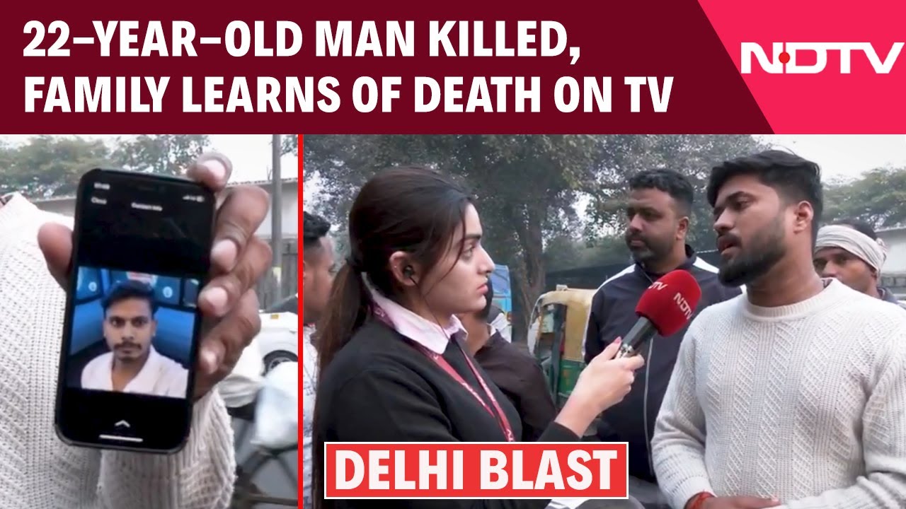 Delhi Red Fort Blast Case | 22-Year-Old Pankaj Killed, Family Learns Of Death On TV