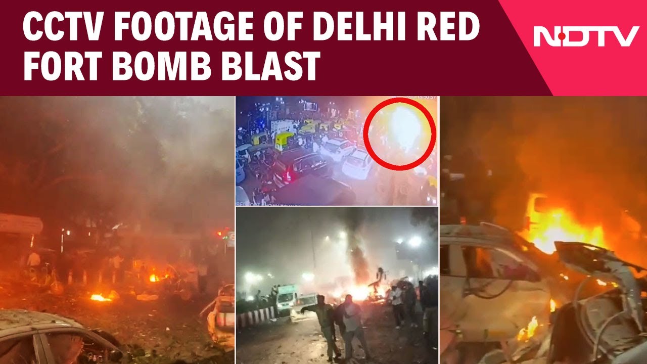 Slow-Moving Traffic, Then Big Explosion: CCTV Footage Of Delhi Red Fort Blast