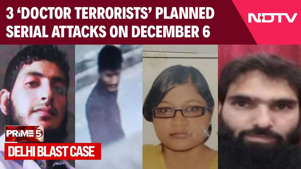 Jaish's Multi-Phase Delhi Blast Plot Exposed: 3 'Doctor Terrorists' Planned Serial Attacks On Dec 6
