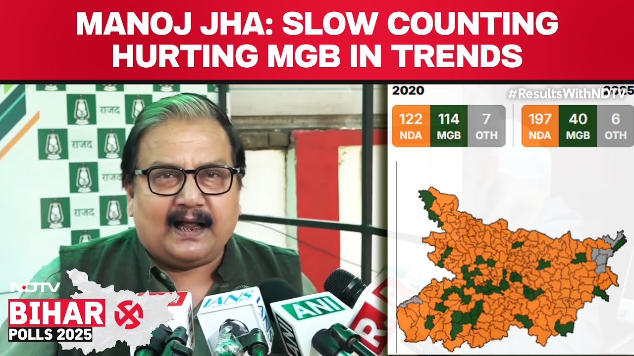 RJD's Manoj Jha Alleges Delayed Counting Is Skewing Early Trends Against MGB