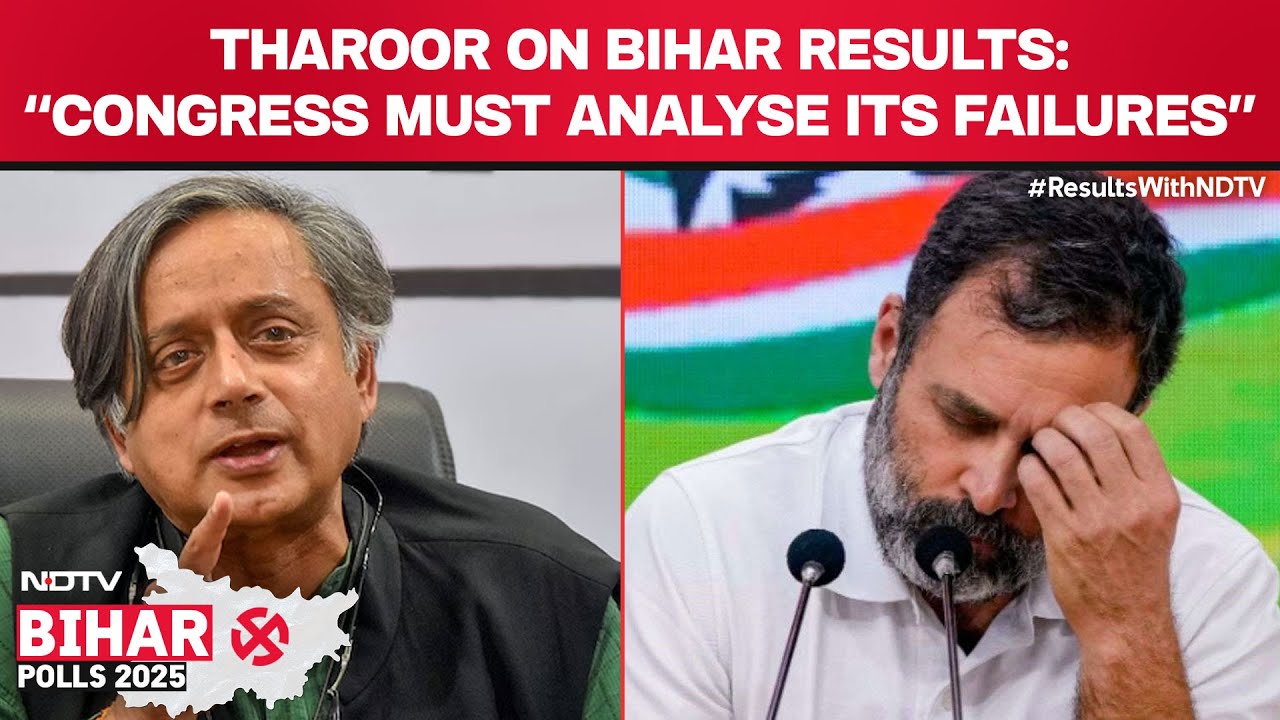 Shashi Tharoor On Bihar Results: Congress Must Analyse Its Failures