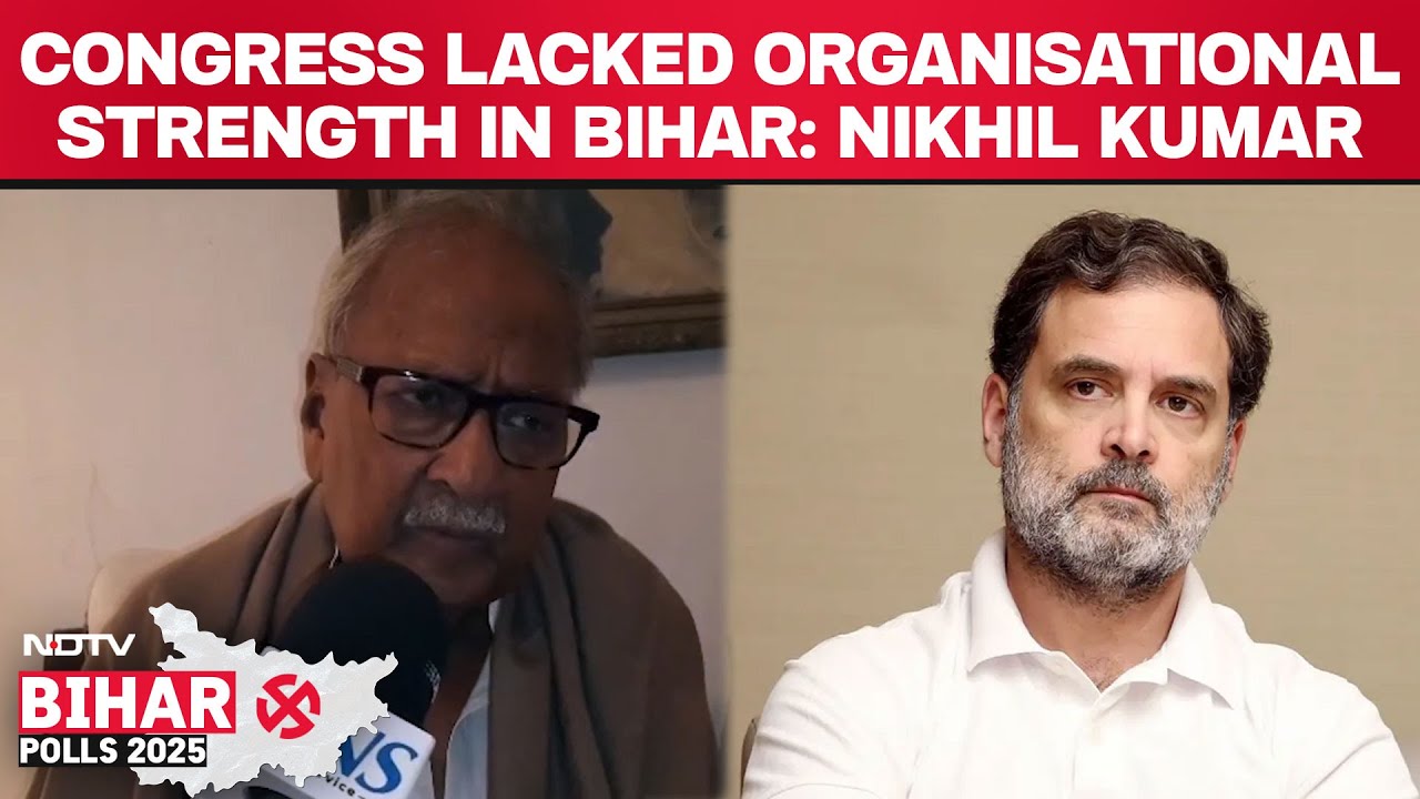 Congress Lacked Organisational Strength in Bihar, Says Leader Nikhil Kumar