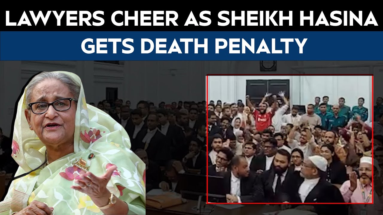 Sheikh Hasina Verdict | Lawyers Cheer As Ex-Bangladesh PM Sheikh Hasina Gets Death Penalty