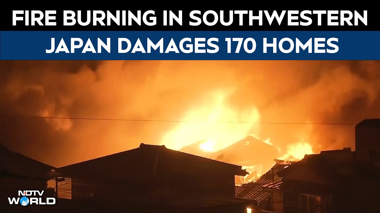 Fire Burning In Southwestern Japan Damages 170 Homes And Forces Evacuations