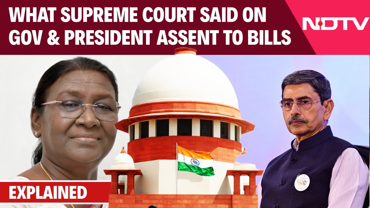 What The Supreme Court Said On Governor & President Assent To Bills