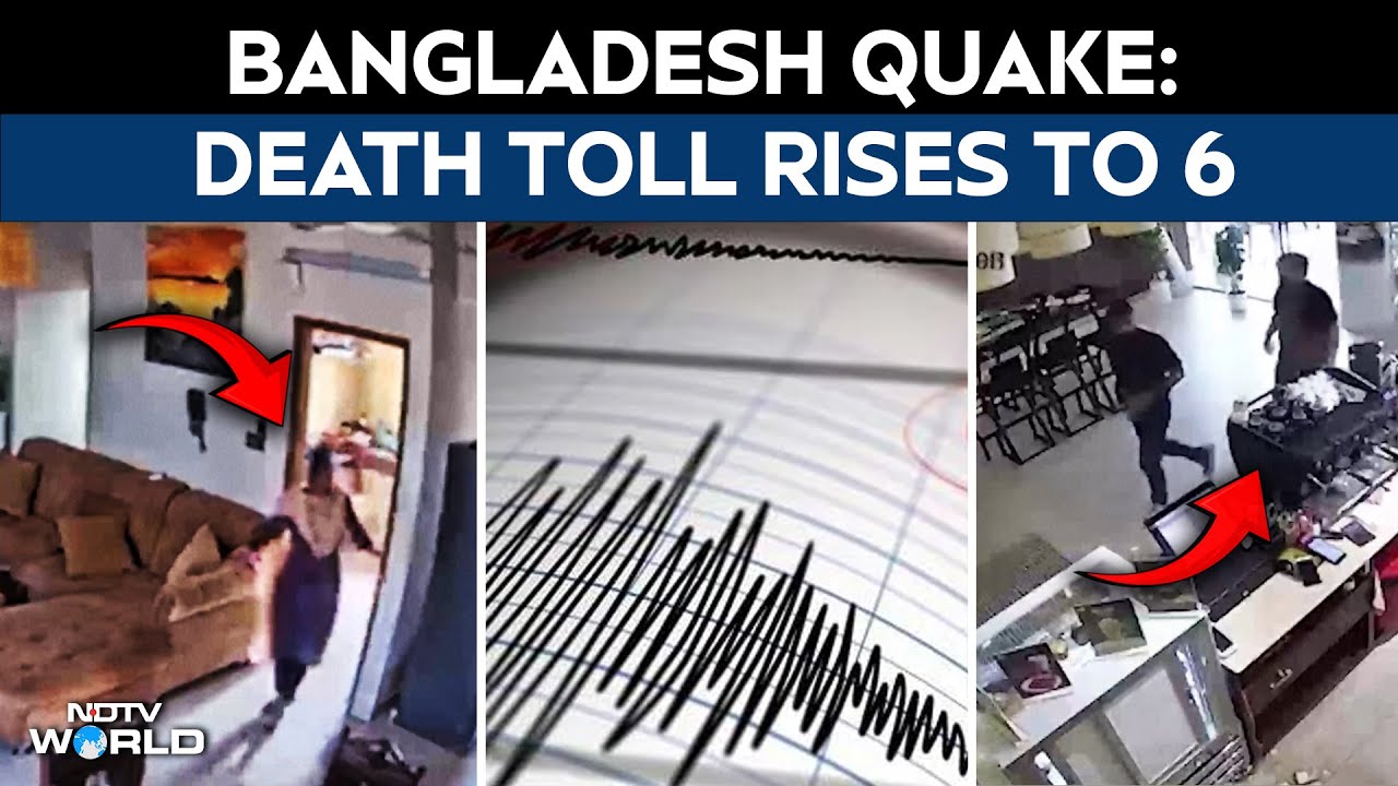 6 Dead In Bangladesh After 5.7-Magnitude Earthquake