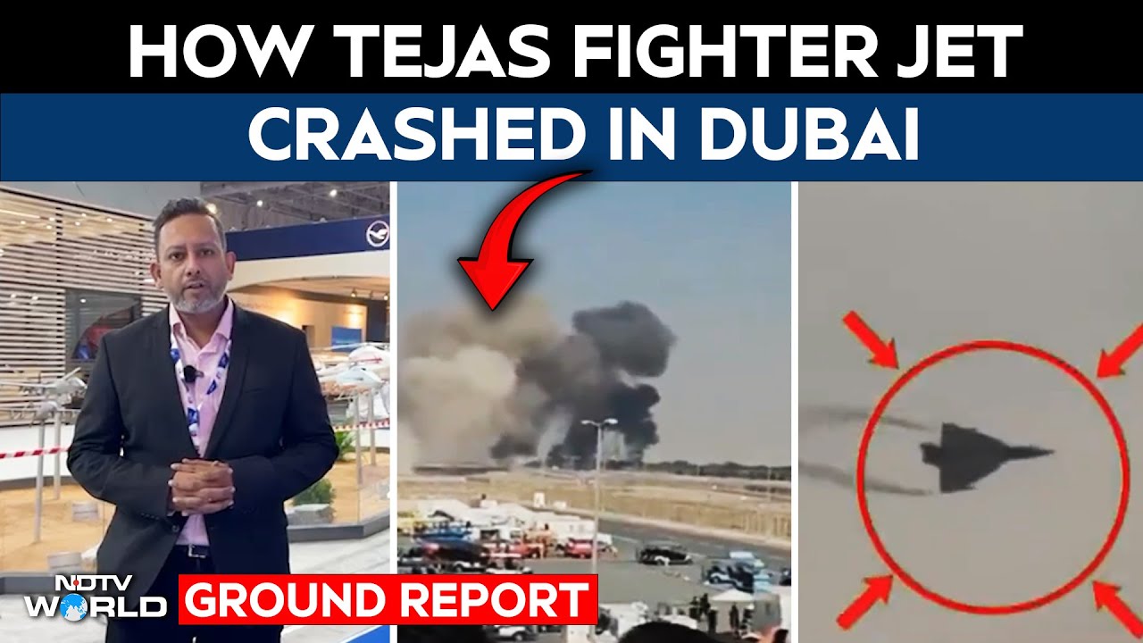 NDTV Ground Report: How Tejas Fighter Jet Crashed In Dubai