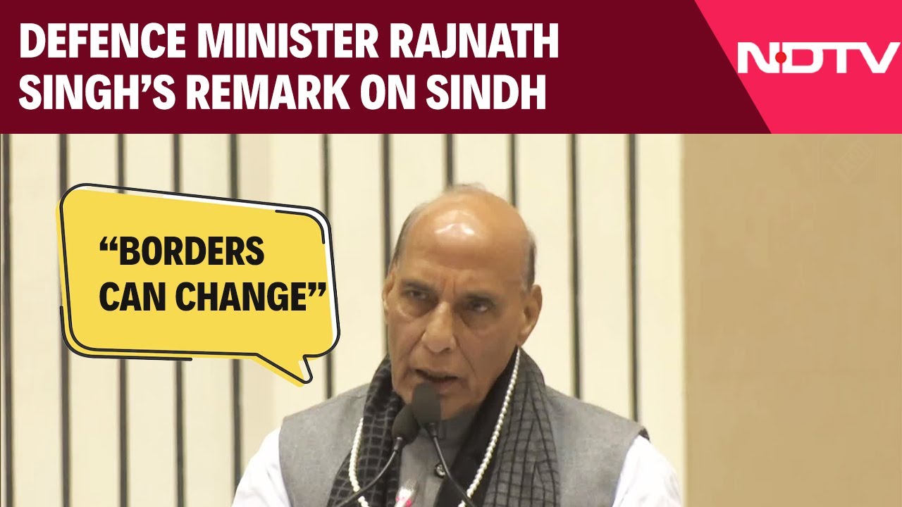 Rajnath Singh On Sindh | "Can Change Border..." Defence Minister Rajnath Singh's Remark On Sindh