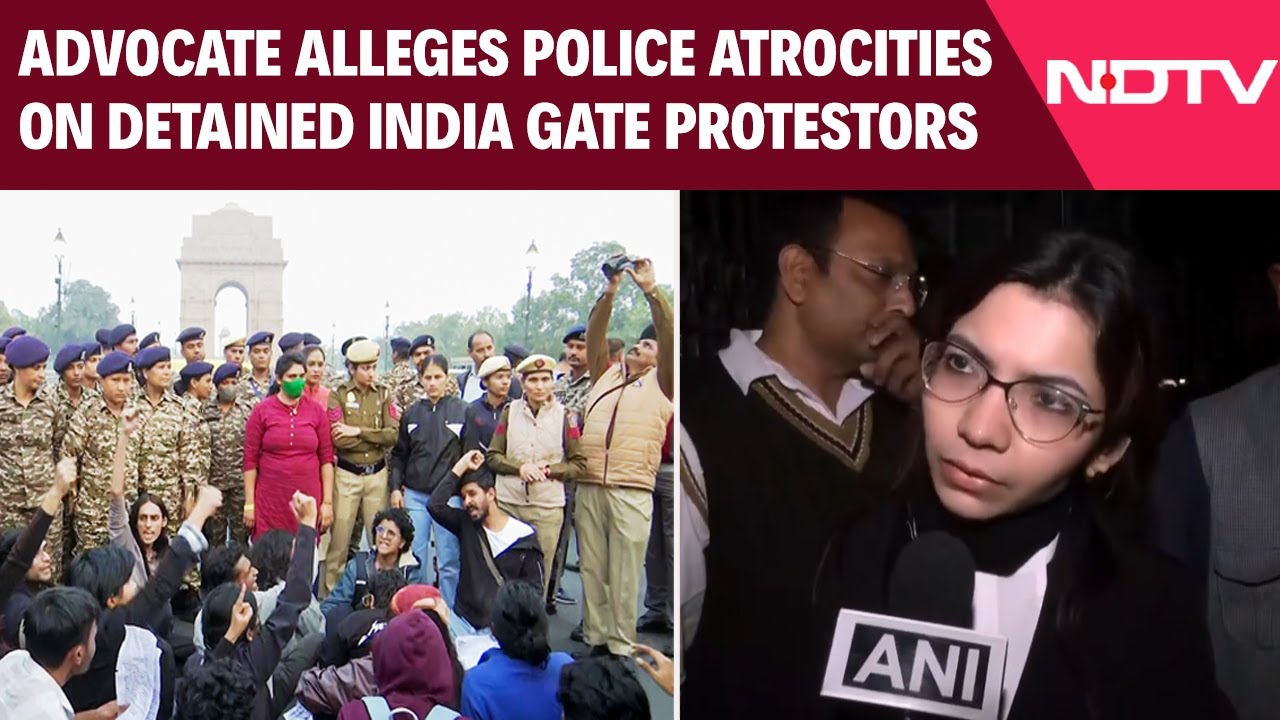 Protest At India Gate | Advocate Alleges Police Atrocities On Detained India Gate Protestors