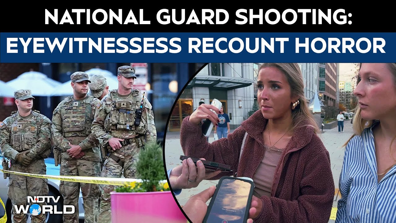 US Shooting | Eyewitnesses Describe Scene After 2 National Guard Officers Were Shot Near White House