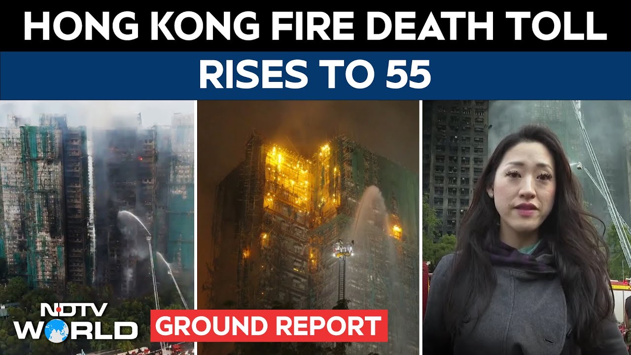 Hong Kong Fire | 55 Dead After Fire Ravages 7 High-Rise Buildings In Hong Kong, 3 Arrested