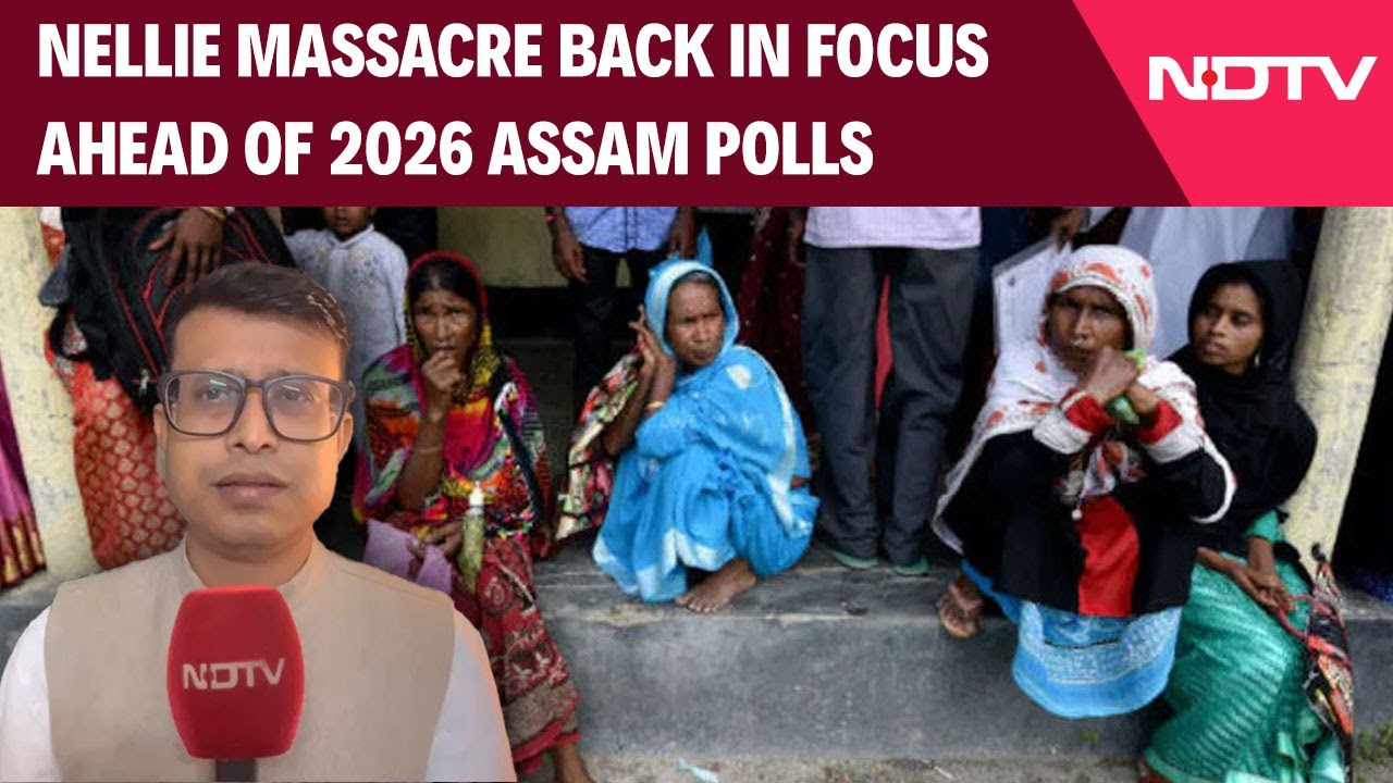 Assam News | Ahead Of 2026 Assam Polls, Nellie Massacre Resurfaces Over Differing Reports