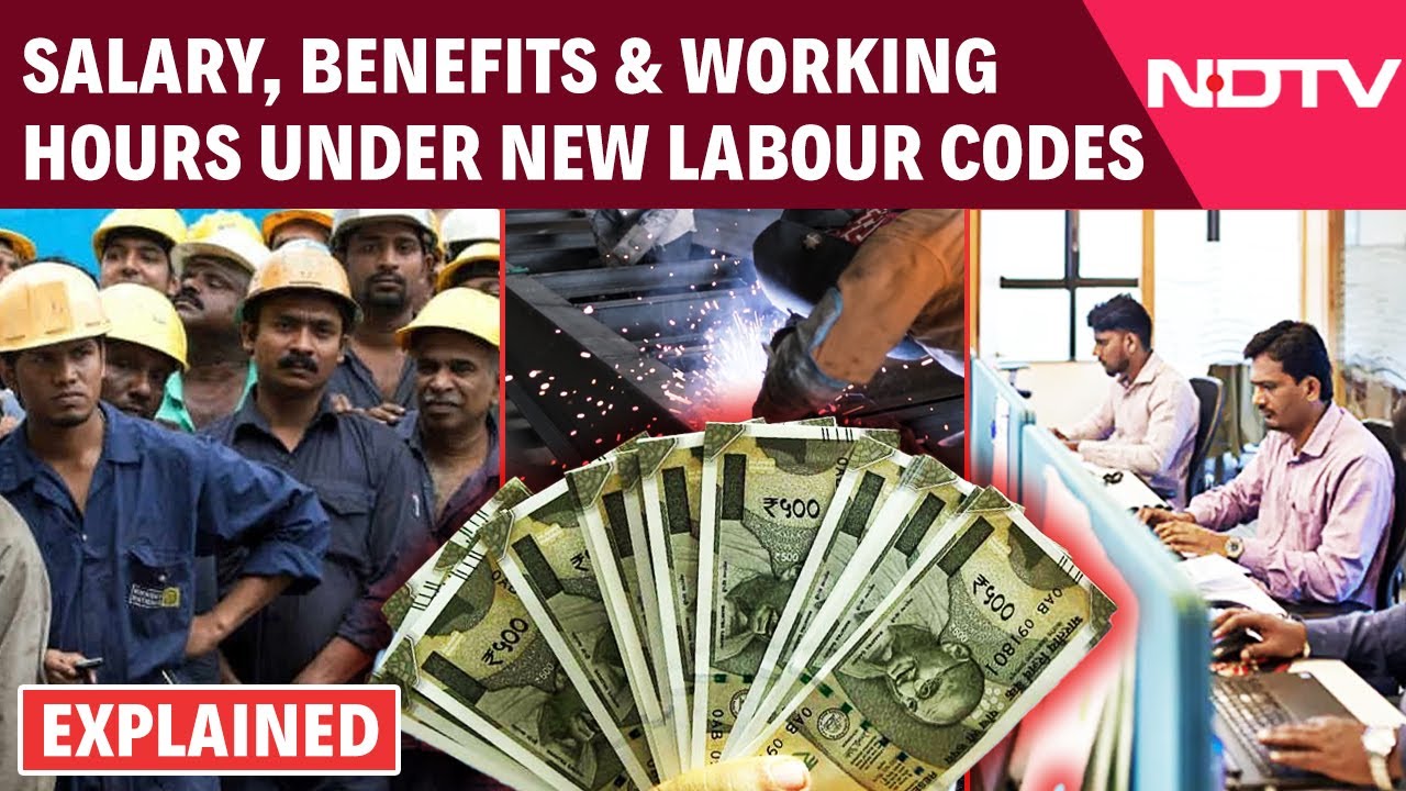 New Labour Laws | Salary, Benefits And Working Hours Under New Labour Codes