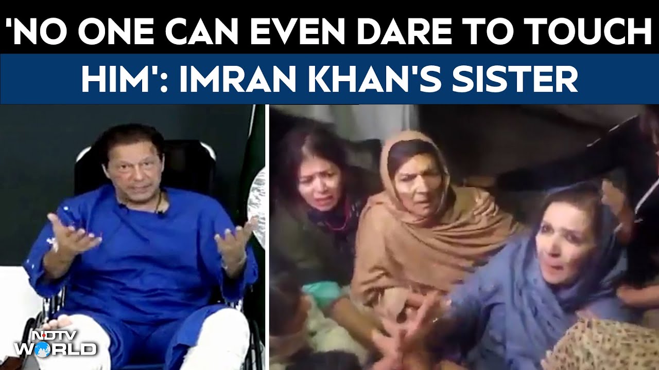 'No One Can Even Dare To Touch Him': Imran Khan's Sister To NDTV