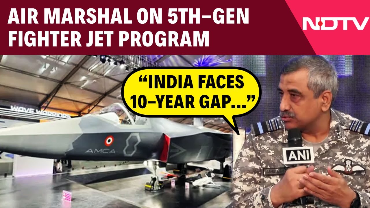 Air Marshal Dixit's Big Admission On 5th-gen Fighter Jet Program: "India Faces 10-year Gap…"