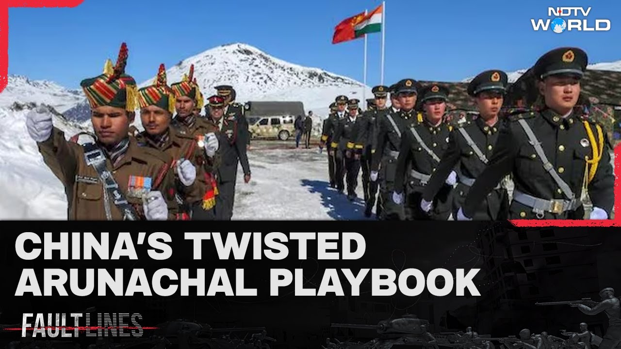 Why China's Bogus Arunachal Pradesh Claims Keep On Returning