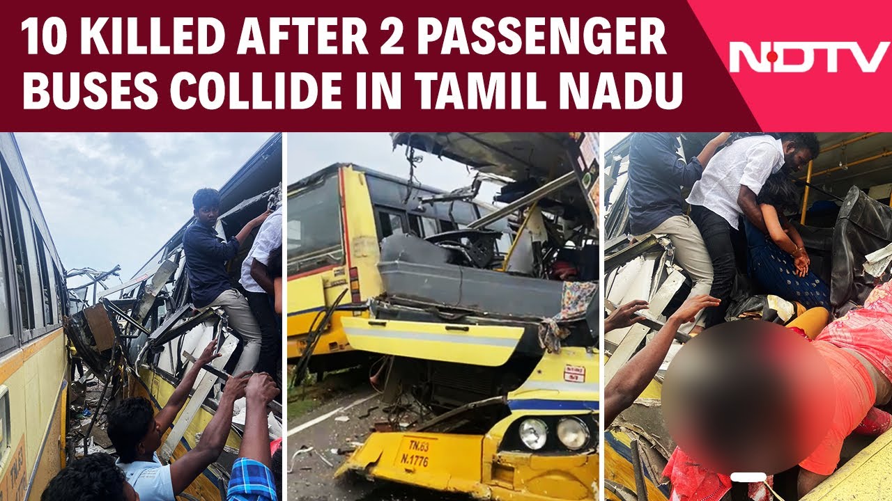 Tamil Nadu Bus Accident | 10 Killed After 2 Passenger Buses Collide In Tamil Nadu