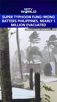 Super Typhoon Fung-Wong Batters Philippines, Nearly 1 Million Evacuated