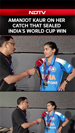 Amanjot Kaur To NDTV On The Magical Catch That Turned Women's World Cup Final In India's Favour