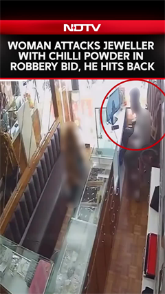 Viral Video | Woman Throws Chilli Powder At Jeweller In Robbery Bid, Gets Slapped 20 Times